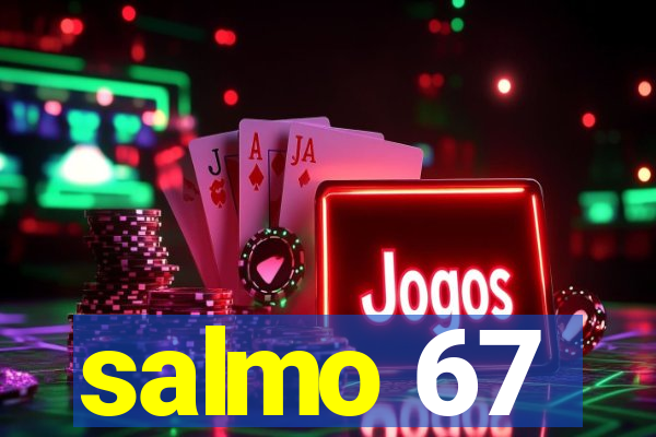 salmo 67